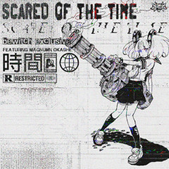 scared of the time @magnumn @okashe @tattidar