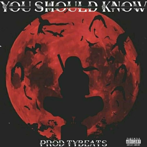 You Should Know - Sadboy.retro Ft Kxniine & Flow'X ( Prod by : TYBeats )