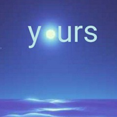 Yours