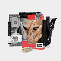 Amiri Cooper (Prod. Cypress Moreno) *Video Link In Description