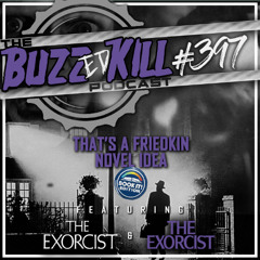 EP 397 - That's A Friedkin Novel Idea