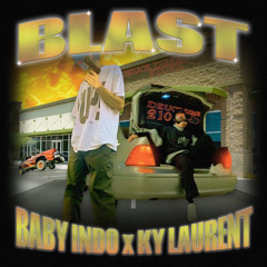 BLAST (feat. Ky Laurent)