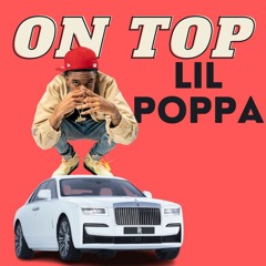Lil Poppa - On Top (Unreleased)