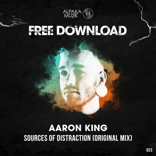 Aaron King - Sources Of Distraction (Original Mix) **FREE DOWNLOAD**
