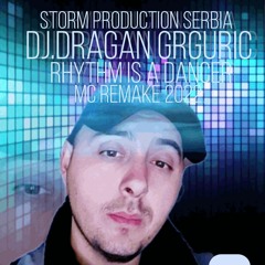 DJ.DRAGAN GRGURIC RHYTHM IS A DANCER ( MOVE YOUR ASS ) MC REMAKE 2022