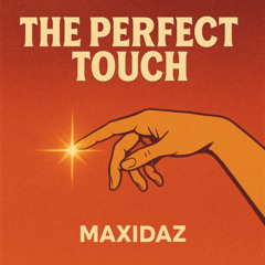 The Perfect Touch