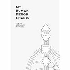 [Read/Download] [My Human Design Charts - 25 Blank Bodygraph Templates] - Talis | Human Design Gui