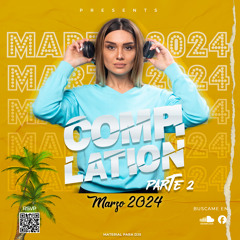 PACK COMPILATION (MARZO PART' 2) 2024