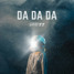 SHAFZz - DA DA DA