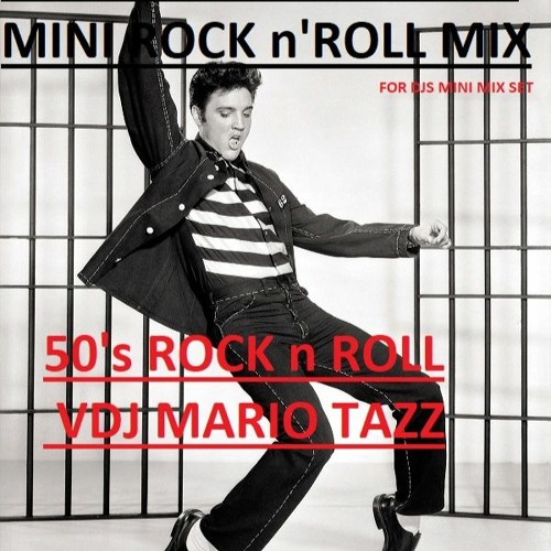 2021 50's ROCK N ROLL ELVIS AND FRIENDS MINI MIX VDJ MARIO TAZZ S