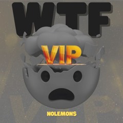 WTF (VIP)