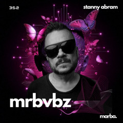 MRBVBZ With STΛNNY ΛBRΛM # 352