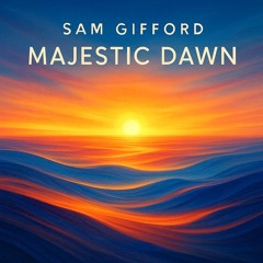 Sam Gifford - Majestic Dawn
