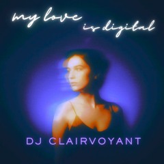 My Love Is Digital