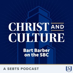 Bart Barber: "The Ballgame Has Changed" in the SBC - EP 98