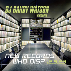 New Records Who Dis?  12.9.23