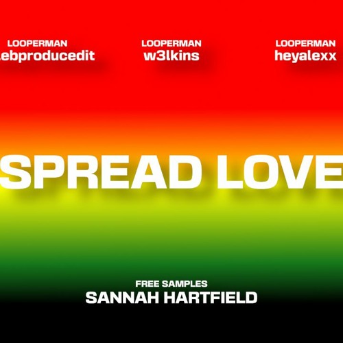 Spread Love Rebrixed