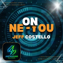 On Ne You (Original Mix) By Jeff Costello (Just4Sound.Reccords)