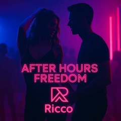 After hours freedom
