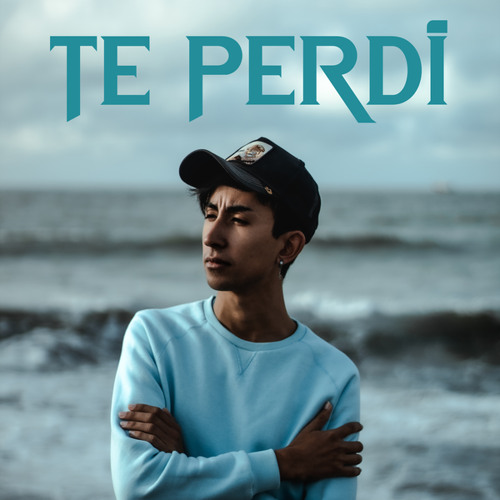 Te Perdí