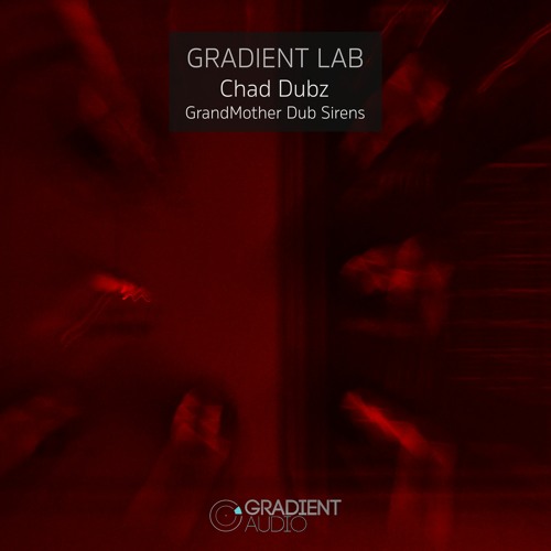 Chad Dubz Grandmother Dub Siren Sample Pack [FREE DOWNLOAD]