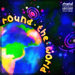 Shay$hak - Round The World (Prod.by Jayron & Cv)