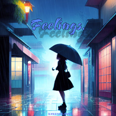 FEELINGS