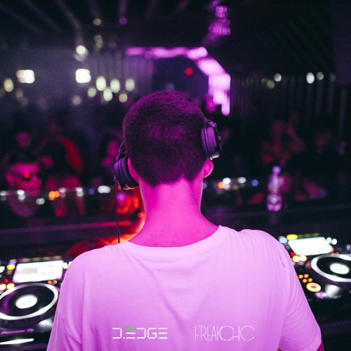 D-EDGE - Freak Chic - 21/02/2020