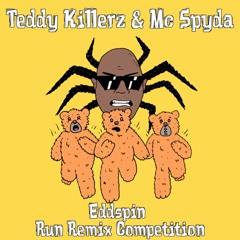 Teddy Killerz & Mc Spyda Run Remix Competition