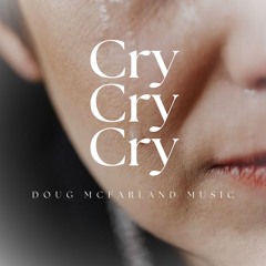 Cry Cry Cry