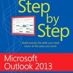 Get [PDF EBOOK EPUB KINDLE] Microsoft Outlook 2013 Step by Step by  Joan Lambert &  Joyce Cox 📗