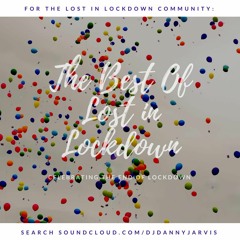 Lost In Lockdown 02072020