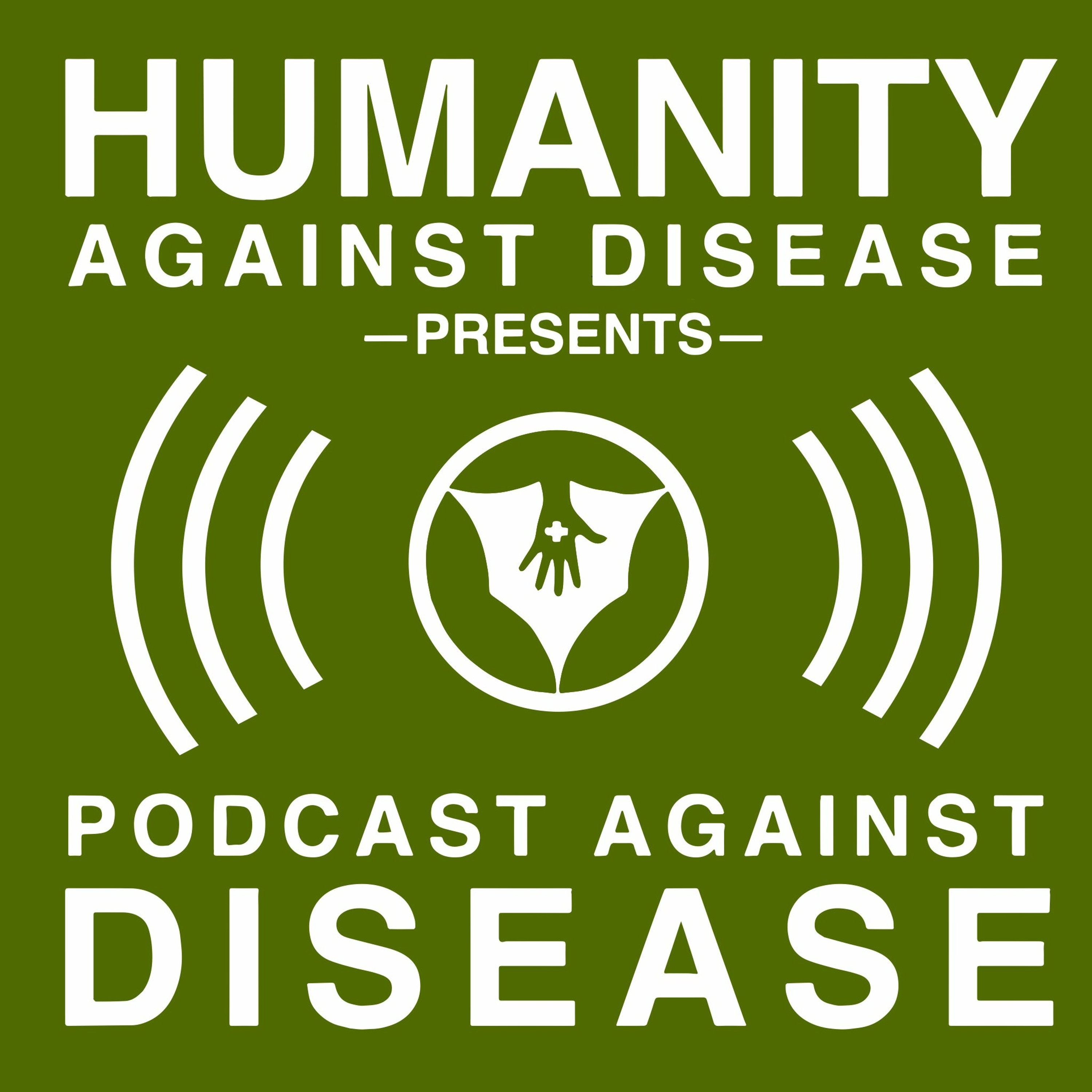 Podcast Against Disease