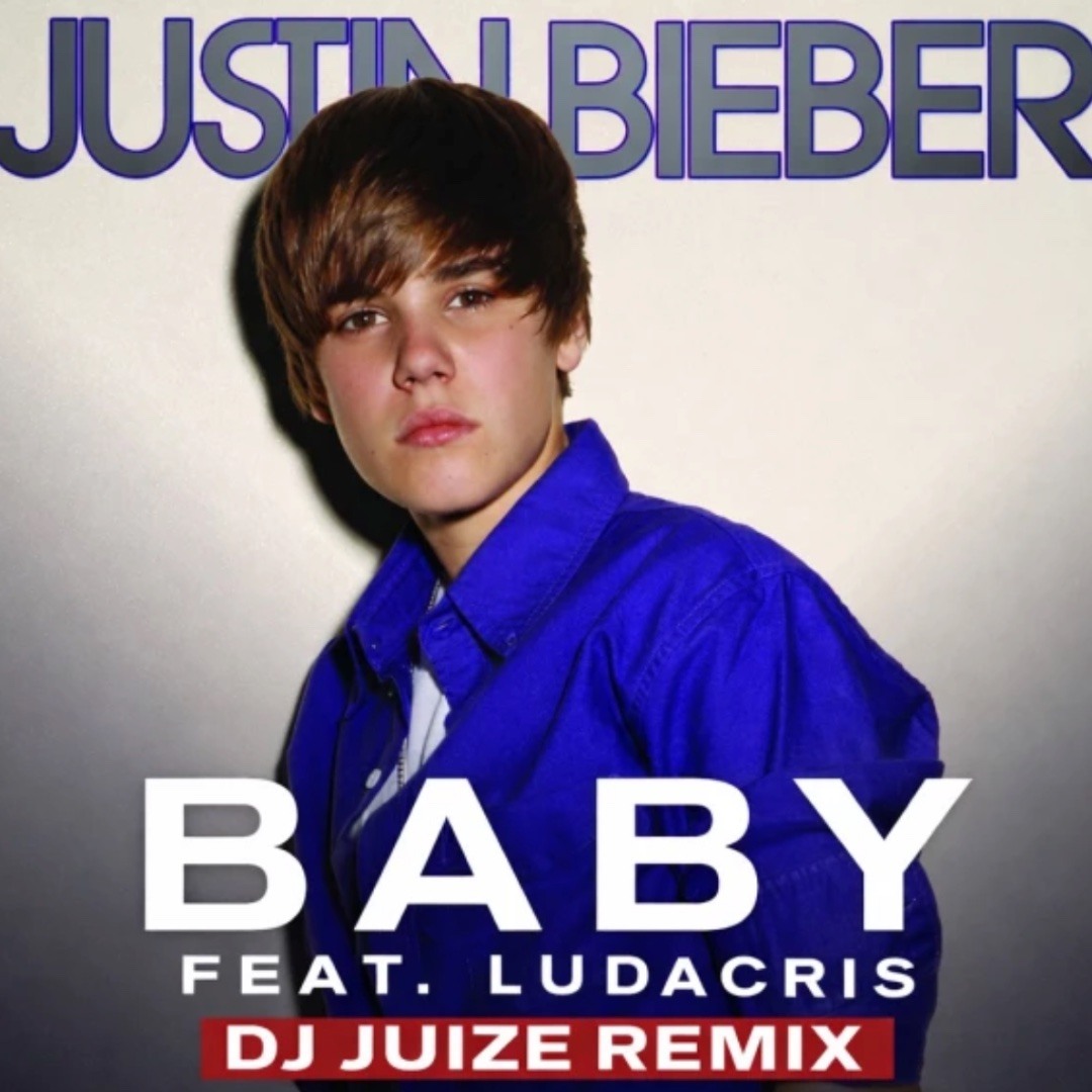 Stream Justin Bieber - Baby (Dj Juize Remix) (FREE) by DJ JUIZE