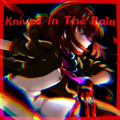 Knives In The Rain (StoryShift: Conceptualized Neutral Route)