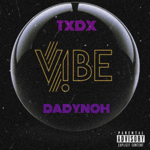 VIBE FT DADYNOH