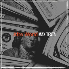 Afro World · MAX TESTA