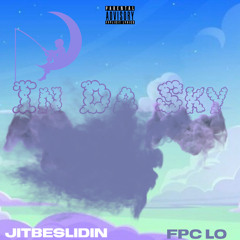 In Da Sky x Fpc Lo |Official Audio|