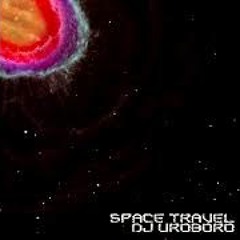 Dj uroboro - Space travel