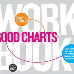 GET PDF 📑 Good Charts Workbook: Tips, Tools, and Exercises for Making Better Data Vi