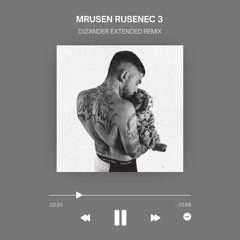 MOMO - MRUSEN RUSENEC 3 (EXTENDED VERSION BY.DJZANDER)