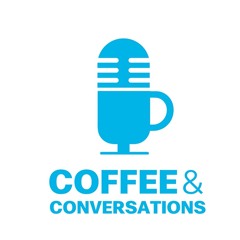 Coffee and Conversations