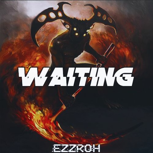 EZZROH - WAITING [CLIP]