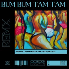 Torha - Bum Bum Tam Tam (Remix) TOP 3 Hype Tech House Beatport