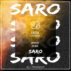 Lazza - Cenere (Bootleg remix DjSaro)