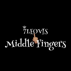 Middle Fingers (Prod. Jody)