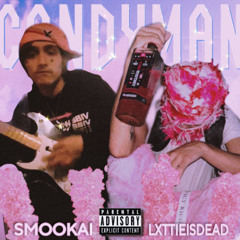 CANDYMAN. (Ft. Lxttieisdead)