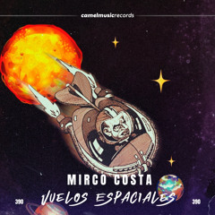 Mirco Costa - Vuelos Espaciales (Original Mix)