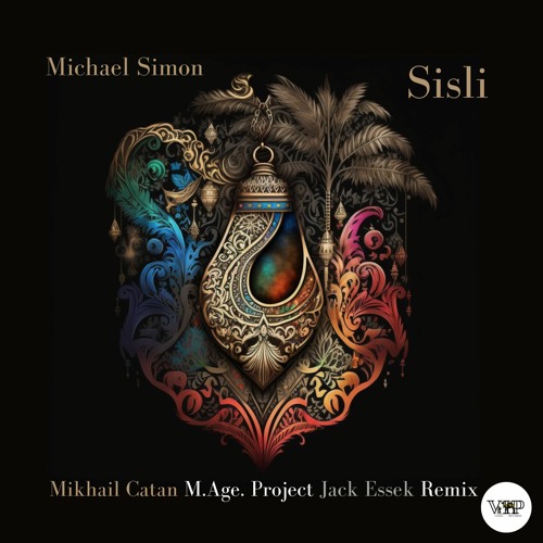 𝐏𝐑𝐄𝐌𝐈𝐄𝐑𝐄: Michael Simon -  Sisli (Jack Essek Remix) [Camel VIP Records]