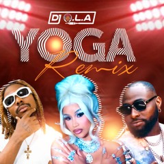 Asake Ft CardiB Yoga REMIX Mashup & More - Dj O.L.A